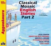 Компакт-диск "Classical Mosaic. English Stories. Part 2"